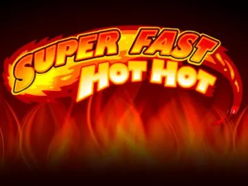 Super fast hot hot